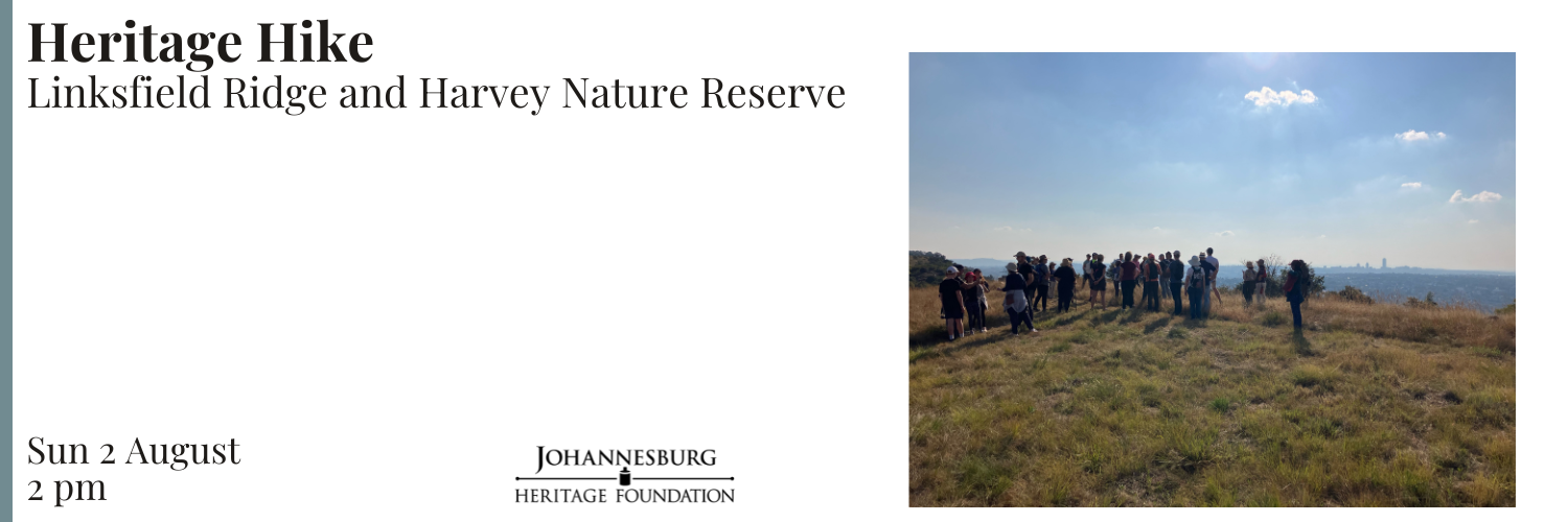 Heritage Hike - Linksfield Ridge and Harvey Nature Reserve