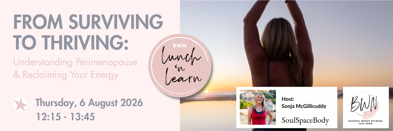 Lunch ‘n Learn: From Surviving to Thriving - Understanding Perimenopause & Reclaiming Your Energy