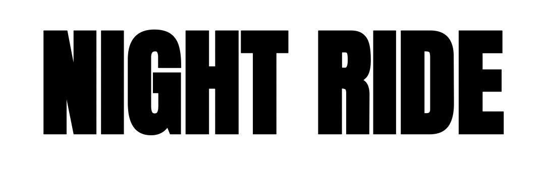 HO MIES NIGHT RIDE