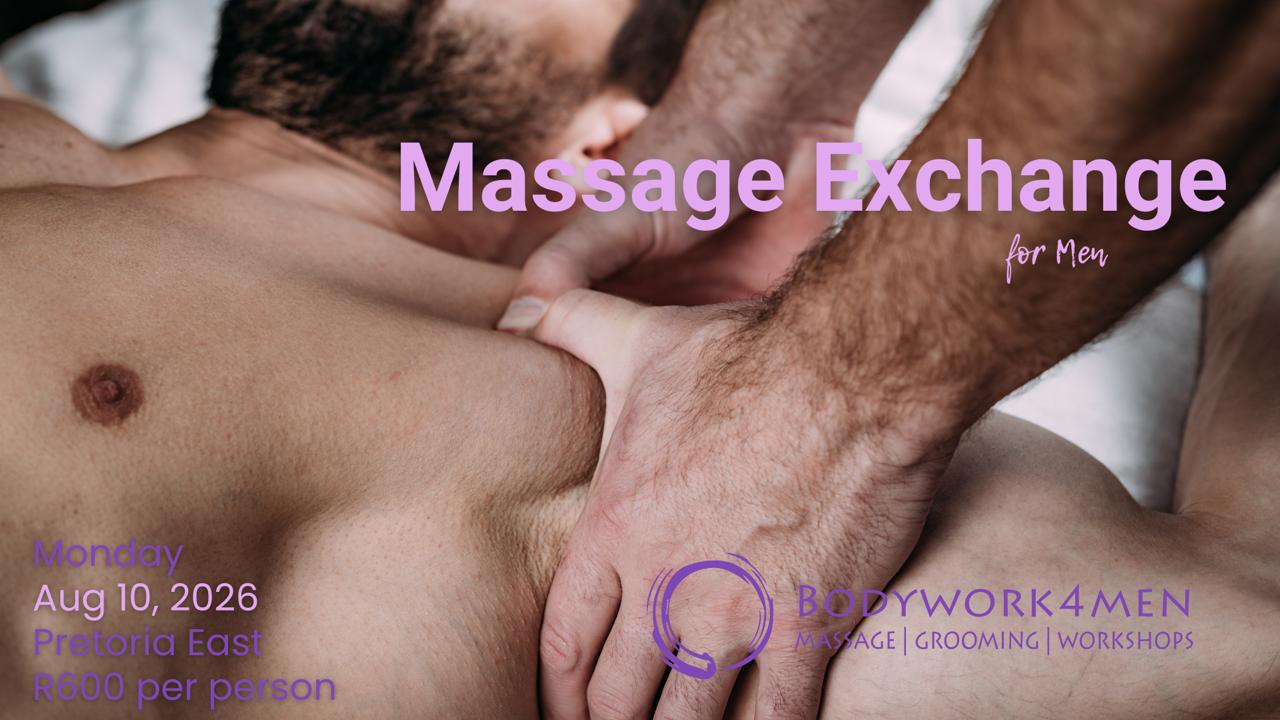 Massage Exchange (men only) - 10 Aug 2026