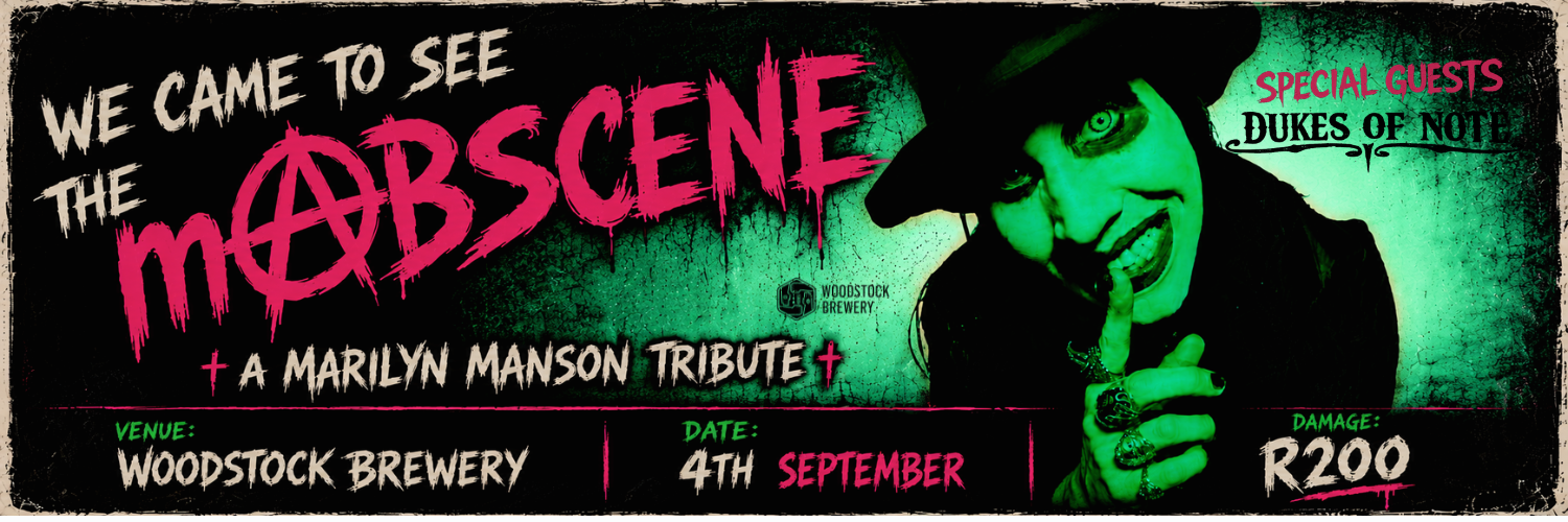 We Came To See The mObscene! A Marilyn Manson Tribute