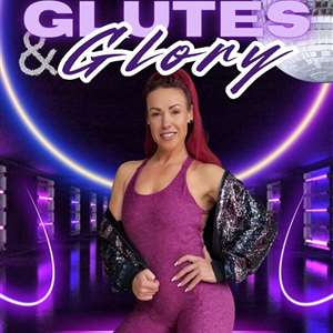 Glutes & Glory