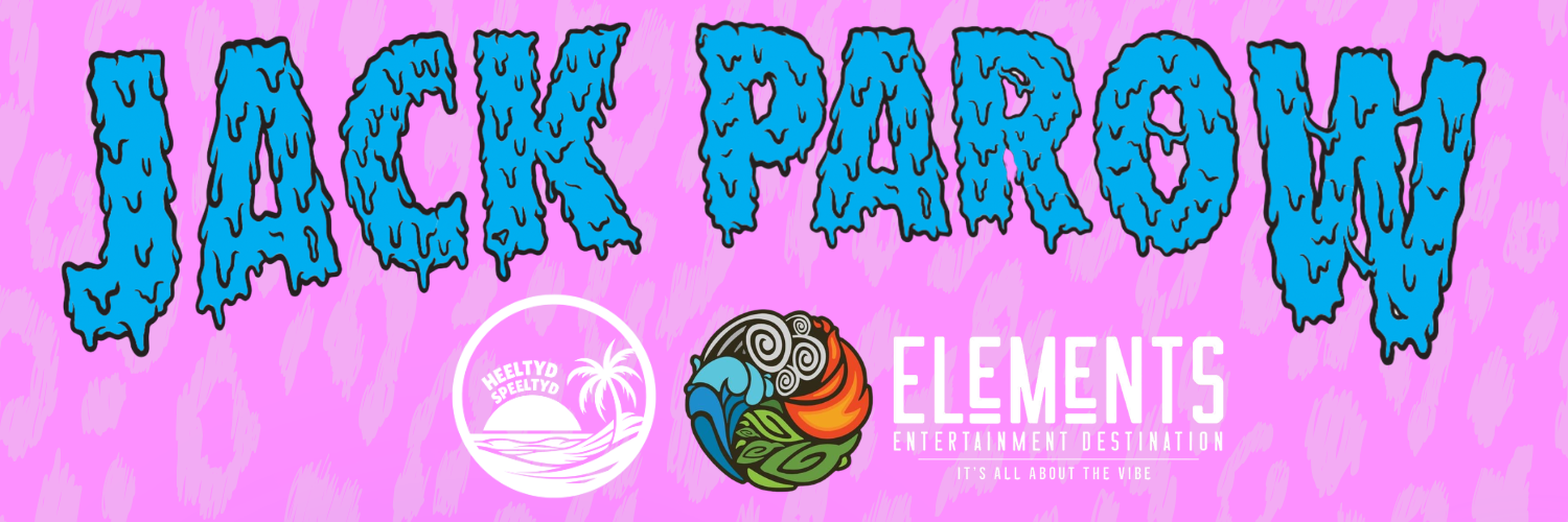 JACK PARROW | 28 AUGUST | ELEMENTS