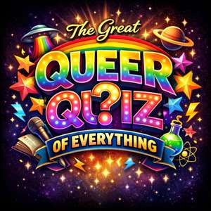The Great Queer Quiz of Everything