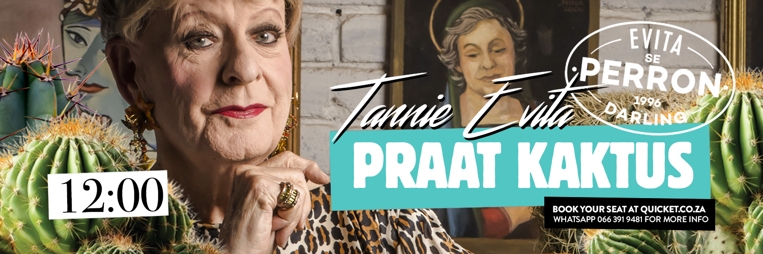 Tannie Evita Praat Kaktus - 29 November 2026