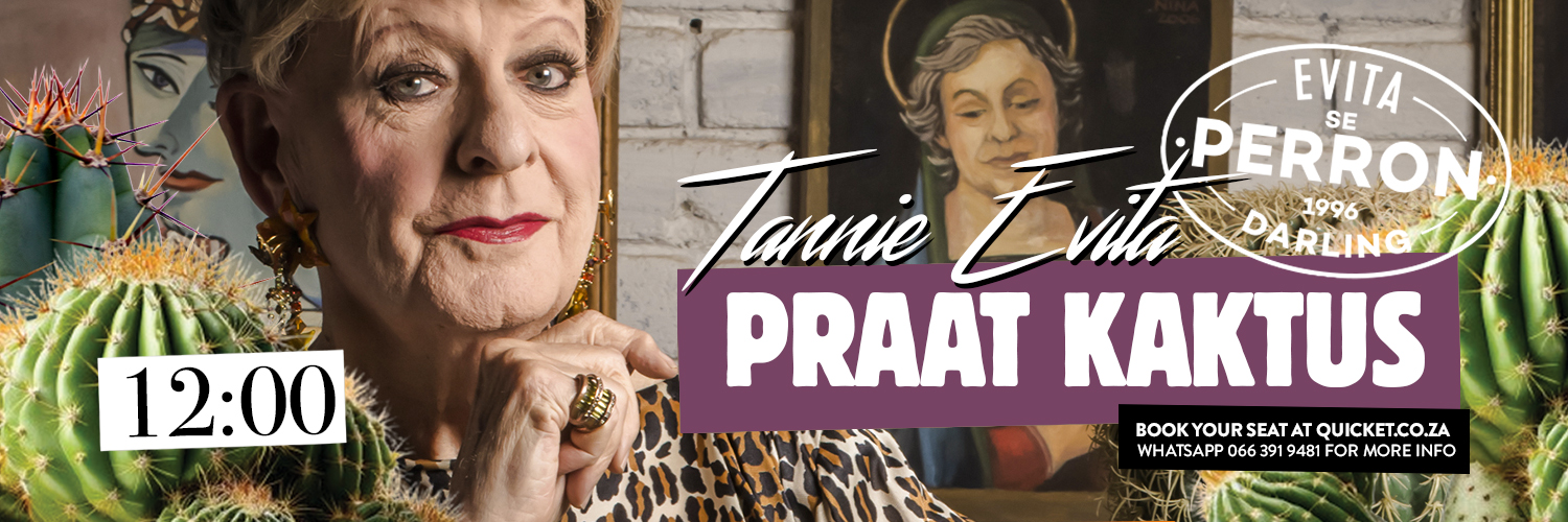 Tannie Evita Praat Kaktus - 10 January 2027