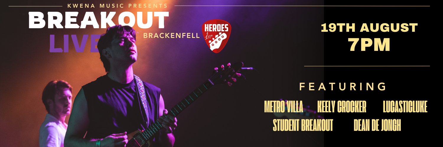 Breakout @ Heroes Live
