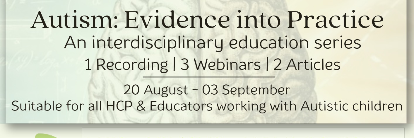 Autism: Evidence into Practice - An interdisciplinary education series