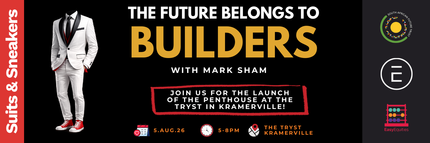 Suits & Sneakers: "The Future Belongs to Builders" with Mark Sham (Penthouse Launch)