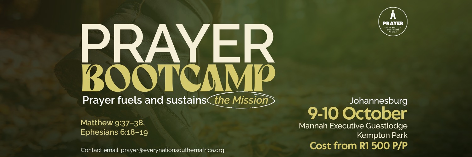 Every Nation Prayer Bootcamp Johannesburg 9th & 10th October 2026
