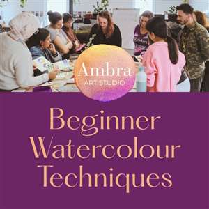 Beginner Watercolour Techniques Workshop by Ambra Art Studio