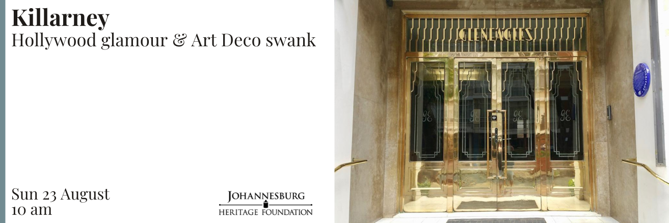 Killarney - Hollywood Glamour and Art Deco swank