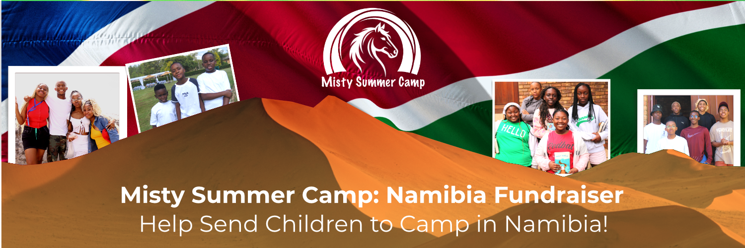 Misty Summer Camp: Namibia Fundraiser