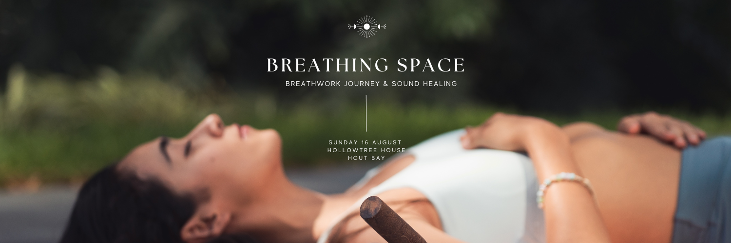 Breathing Space - Breathwork Journey & Sound Healing