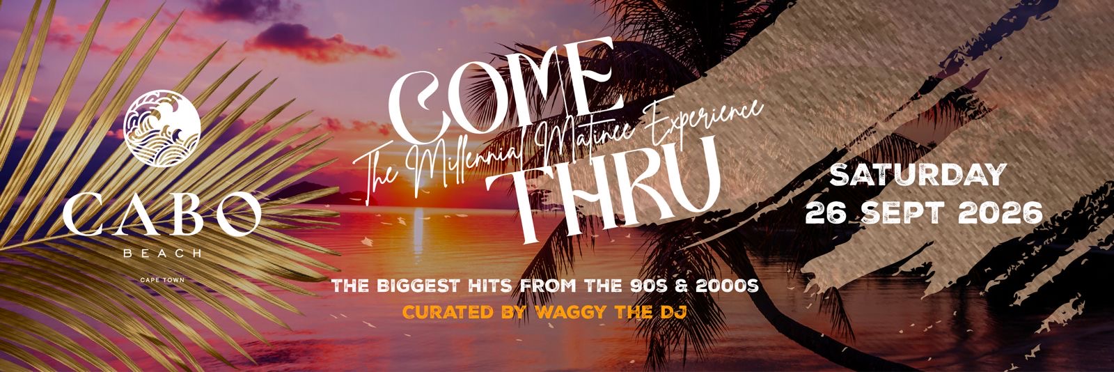 COME THRU, The Millennial Matinee - Cape Town's Ultimate 90s & 2000s Party Experience