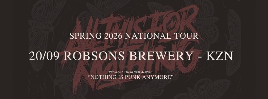 ALL THIS FOR NOTHING UNPLUGGED @ ROBSONS BREWERY KZN