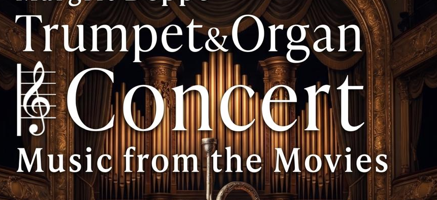 Trumpet and Organ: Music from the Movies