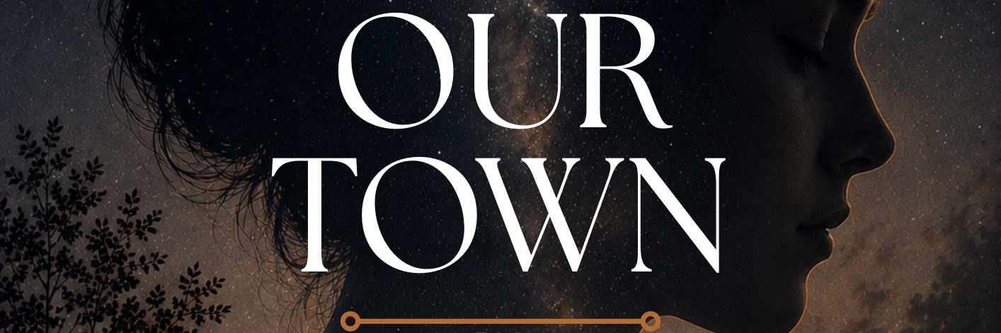 OUR TOWN