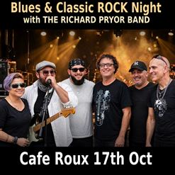 A Blues & Classic ROCK Night with The Richard Pryor Band