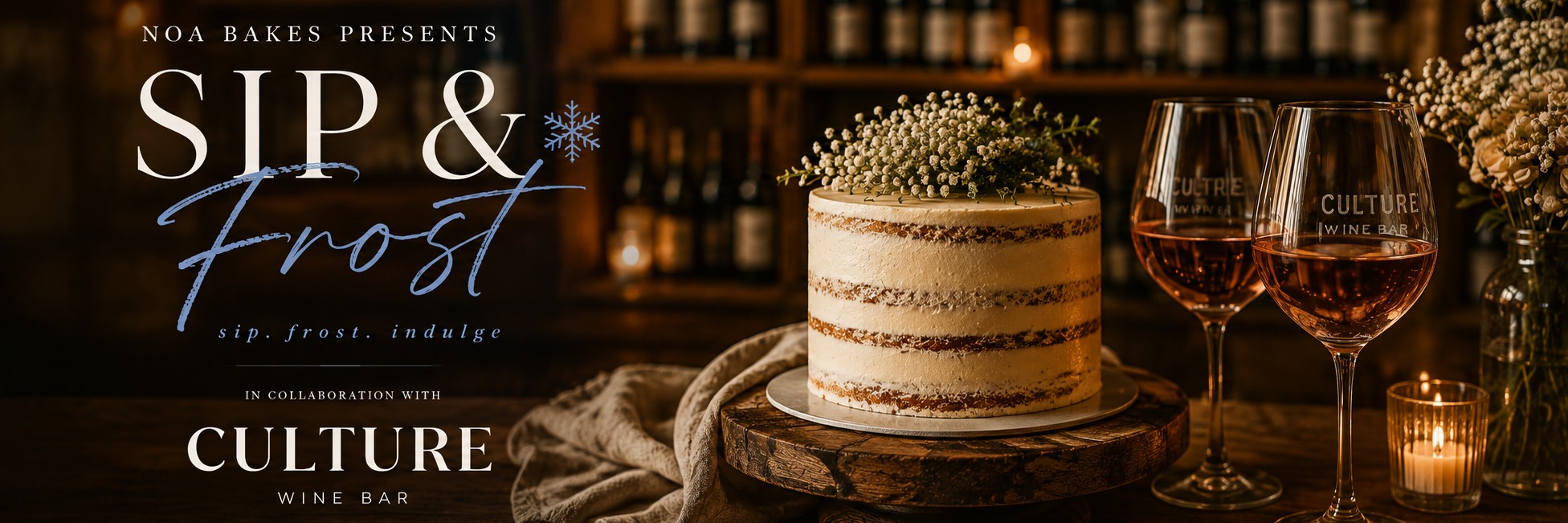 Noa Bakes Presents: Sip & Frost