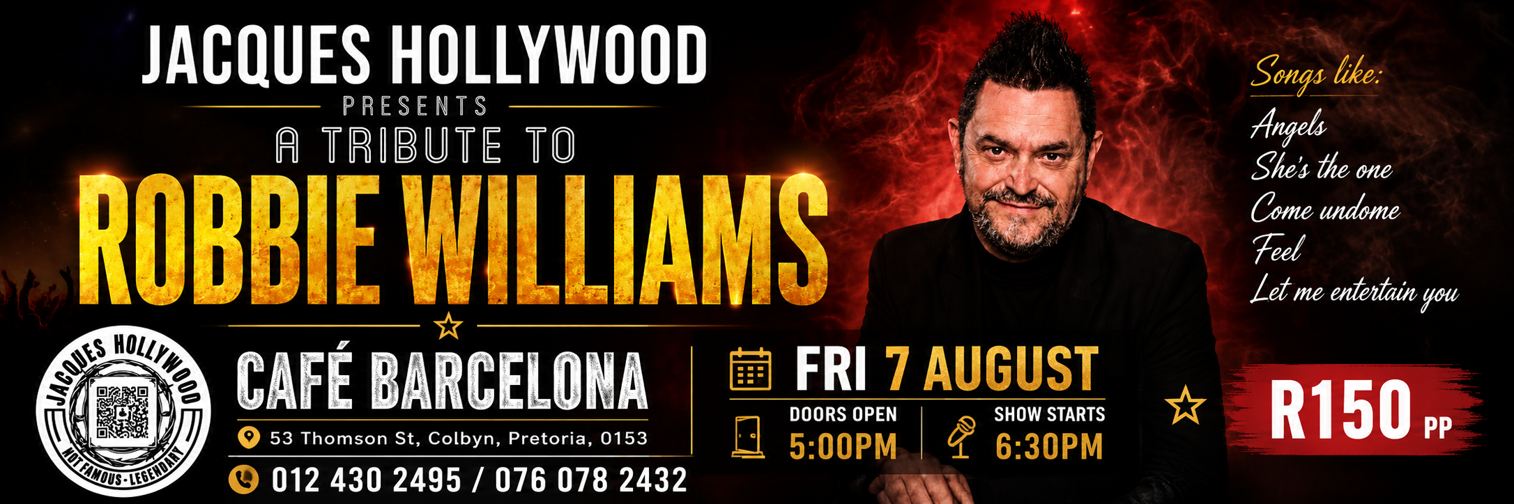 Robbie Williams Tribute Show by Jacques J Hollywood