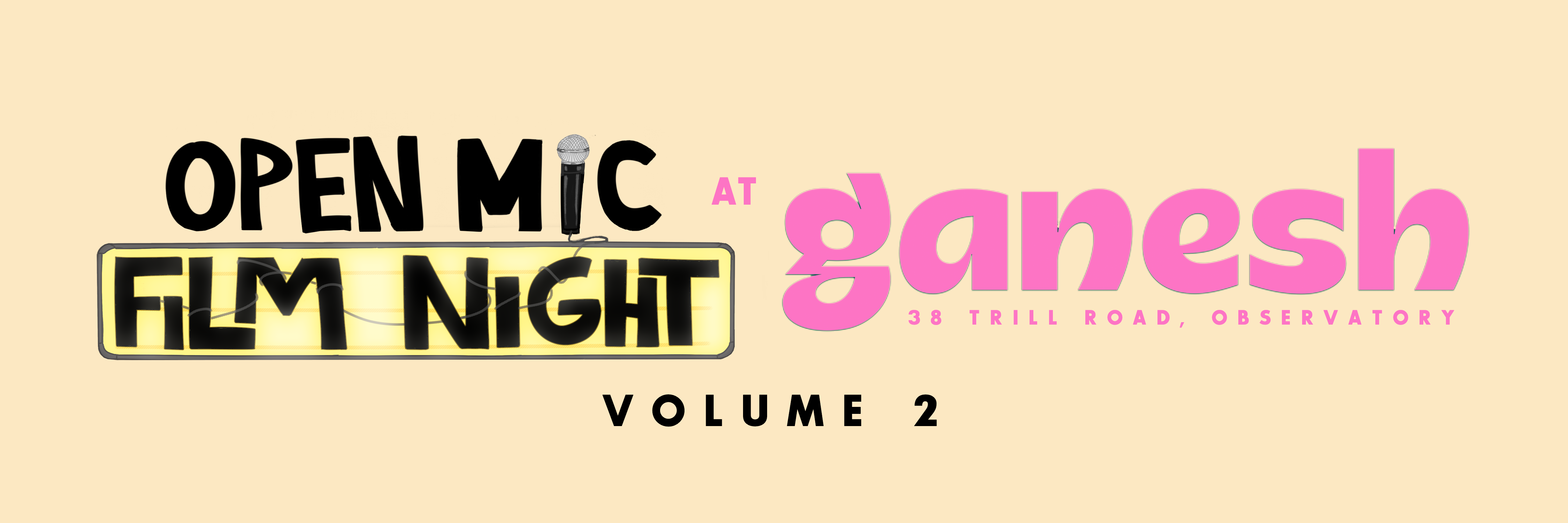 Open Mic Film Night at Ganesh - Vol. 2