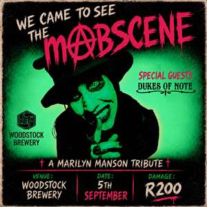 We Came To See The mObscene! A Marilyn Manson Tribute