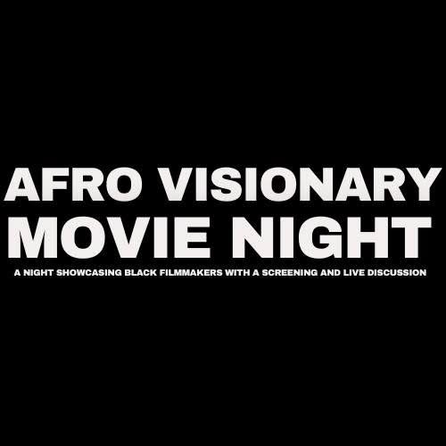 Afro Visionary Movie Night