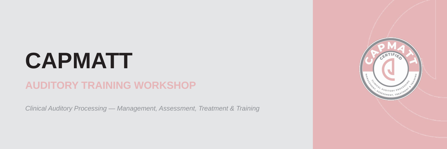CAPMATT Auditory Training Workshop by Heidi Allan