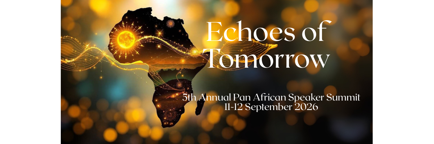 Echoes of Tomorrow - 5th Annual Pan African Speaker Summit