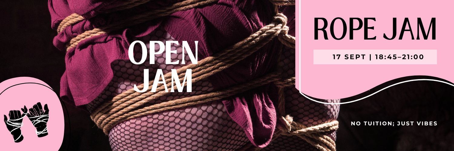 Shibari Jam | Open Jam | No Tuition