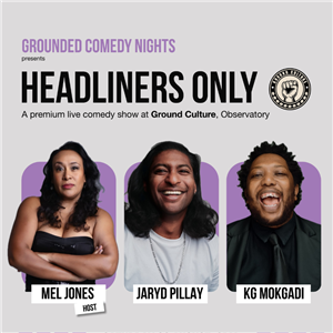 Headliners Only (9PM Show)