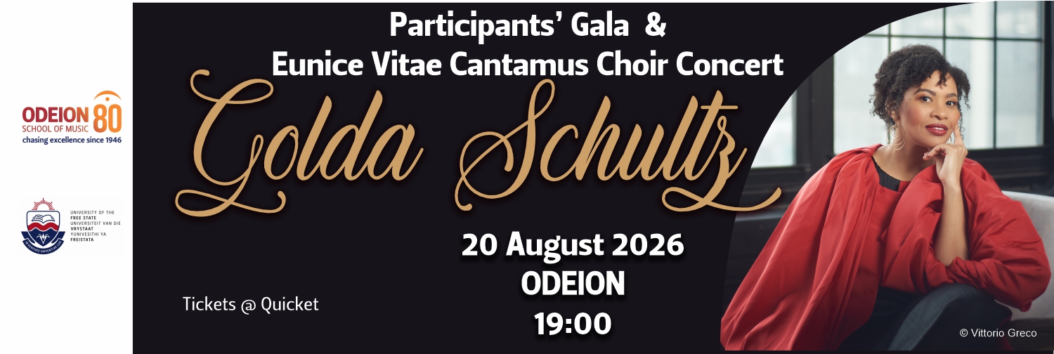 GOLDA SCHULTZ Participants’ Gala  & Eunice Vitae Cantamus Choir Concert