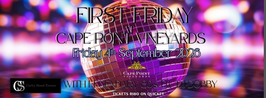 FIRST FRIDAY AT CAPE POINT VINEYARDS