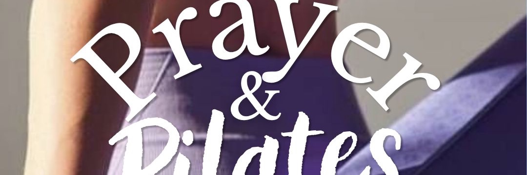 Prayer & Pilates