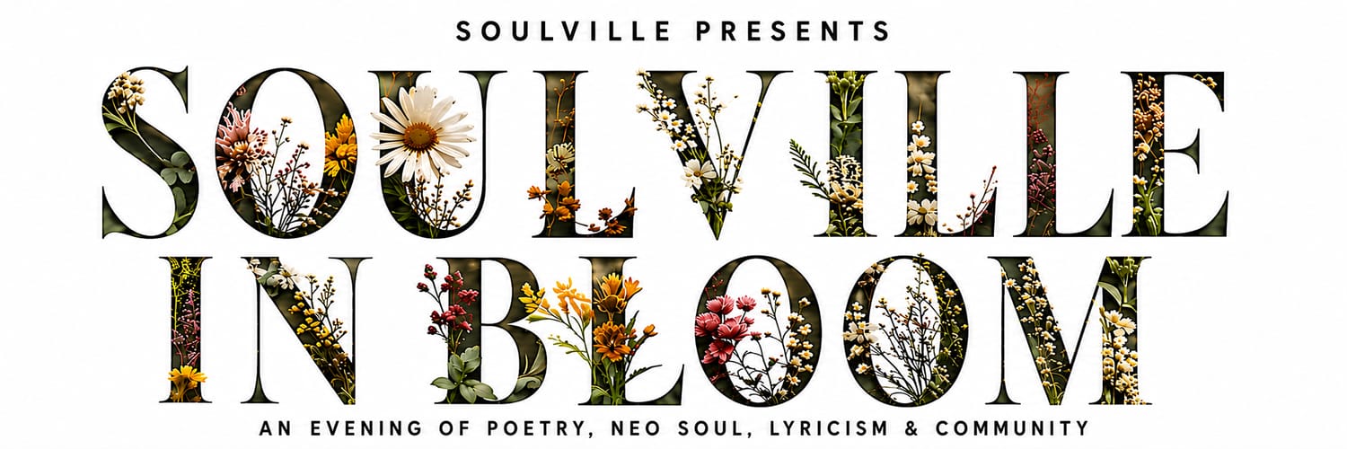 Soulville in Bloom