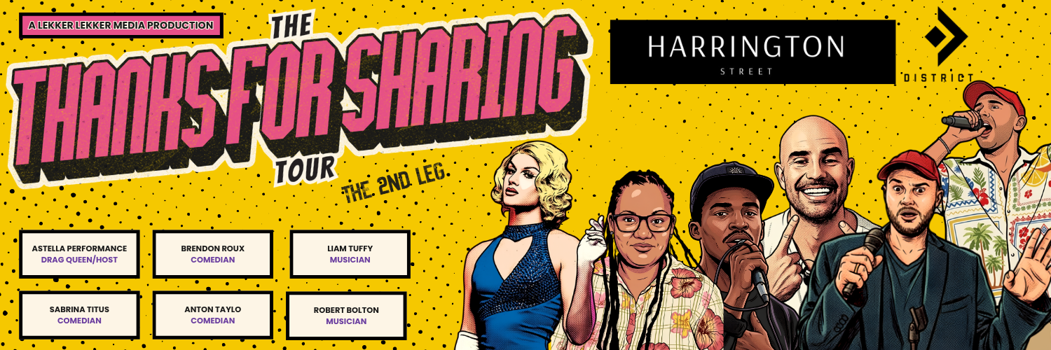 LEKKER LEKKER presents 'The Thanks for Sharing' Tour Cape Town