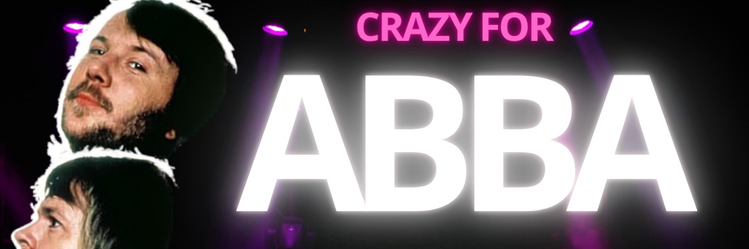 Crazy for ABBA