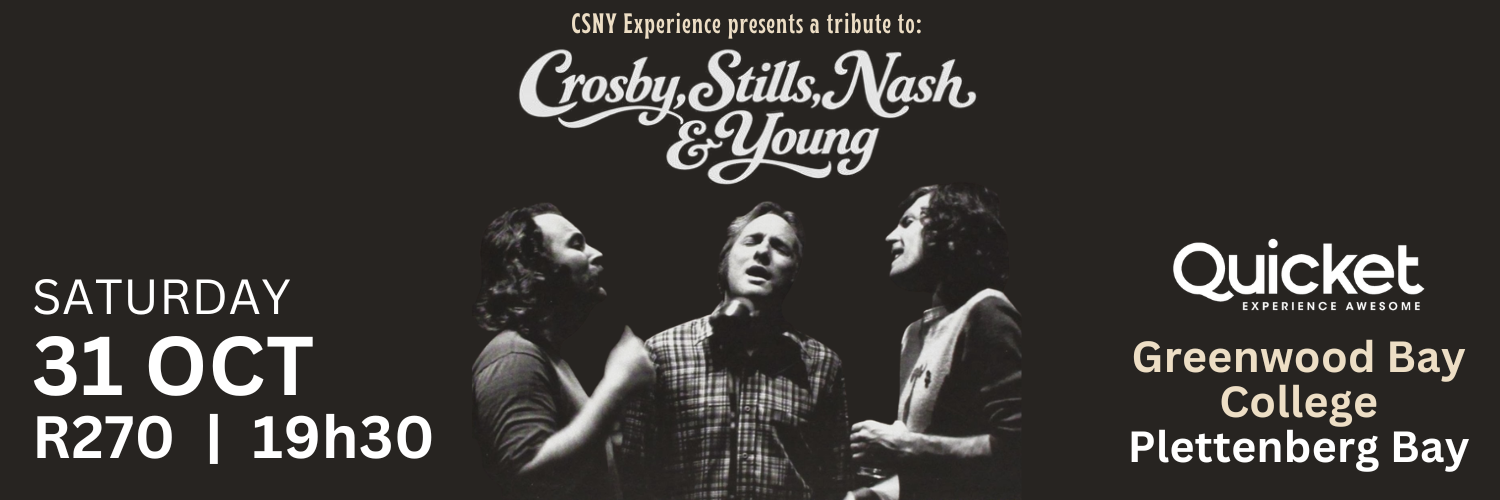 Crosby, Stills, Nash & Young: A Tribute - Live in Plettenberg Bay