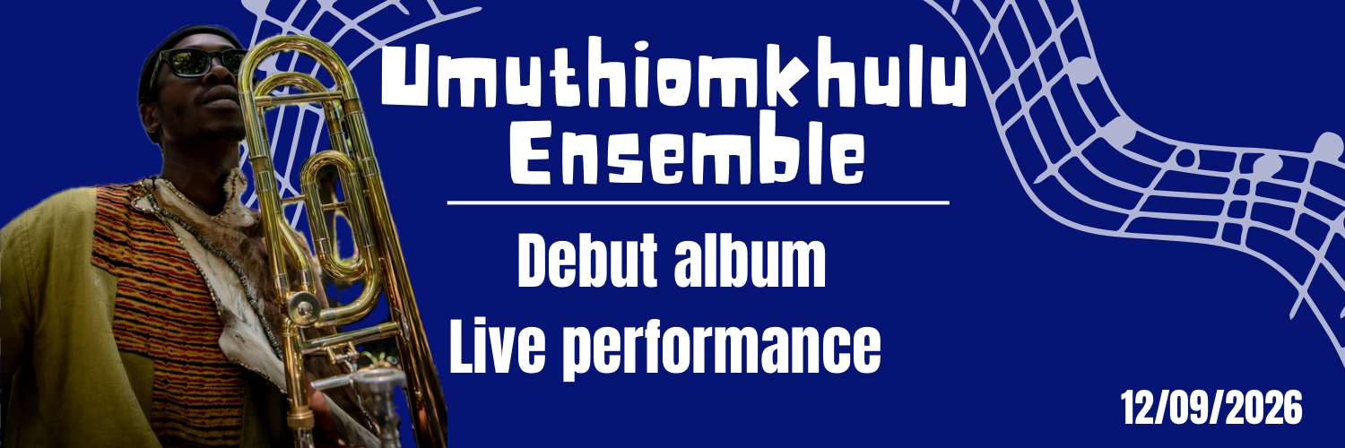 Umuthiomkhulu Ensemble-Debut Album Live Performance