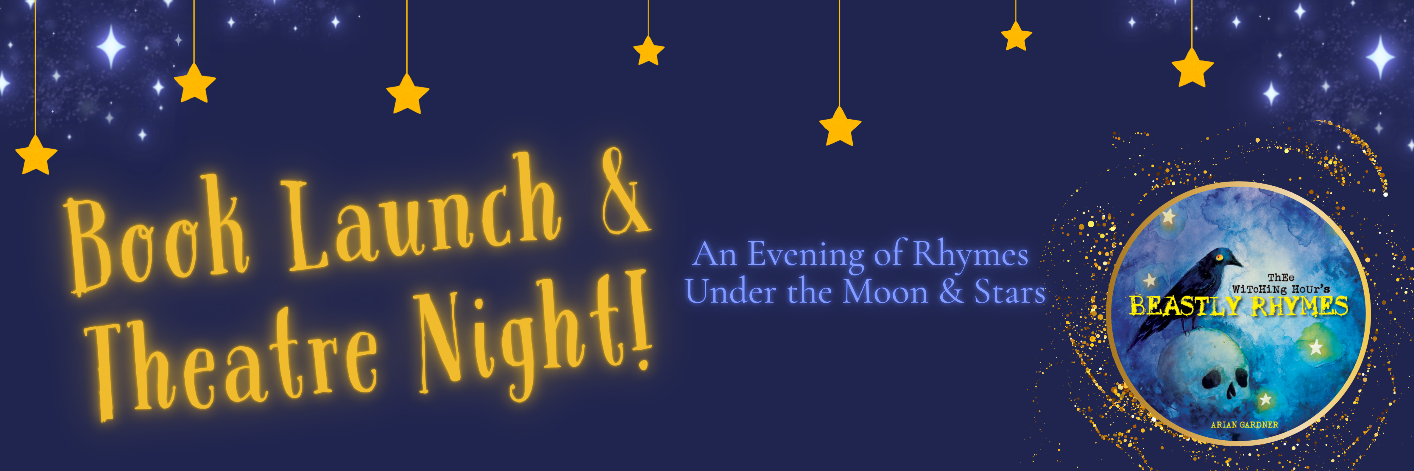 ThEe WiTcHiNg HoUr's BEASTLY RHYMES Book Launch and Theatre Night