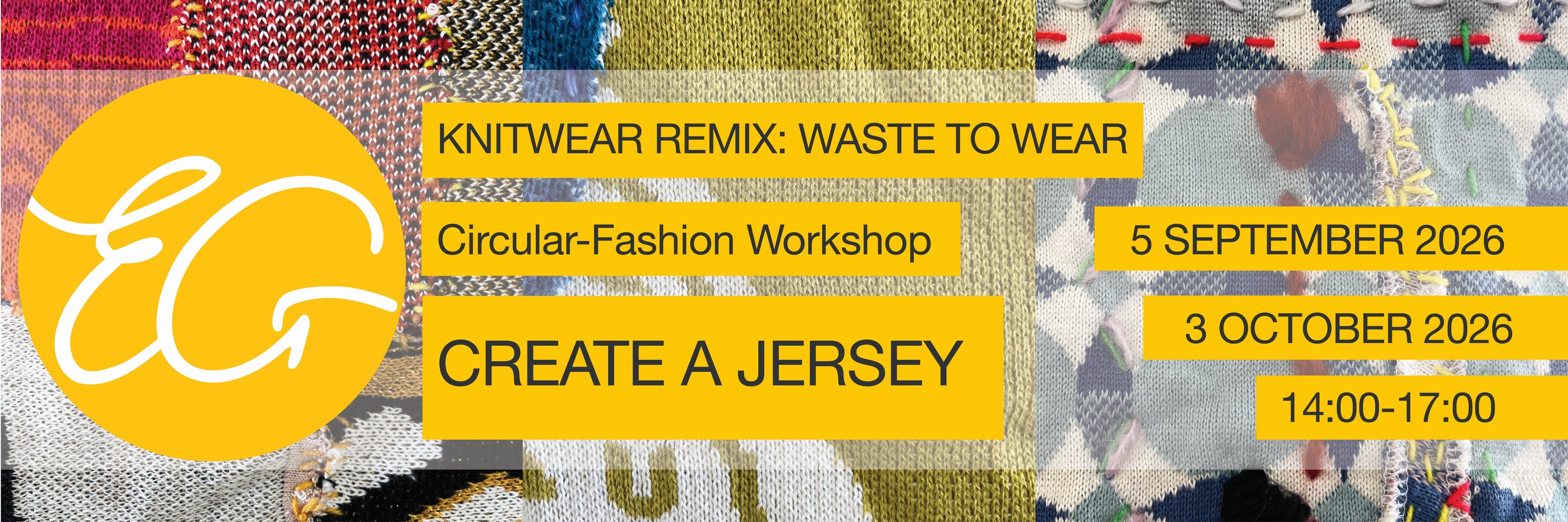 Knitwear Remix: Waste to Wear - Circular Fashion Workshop