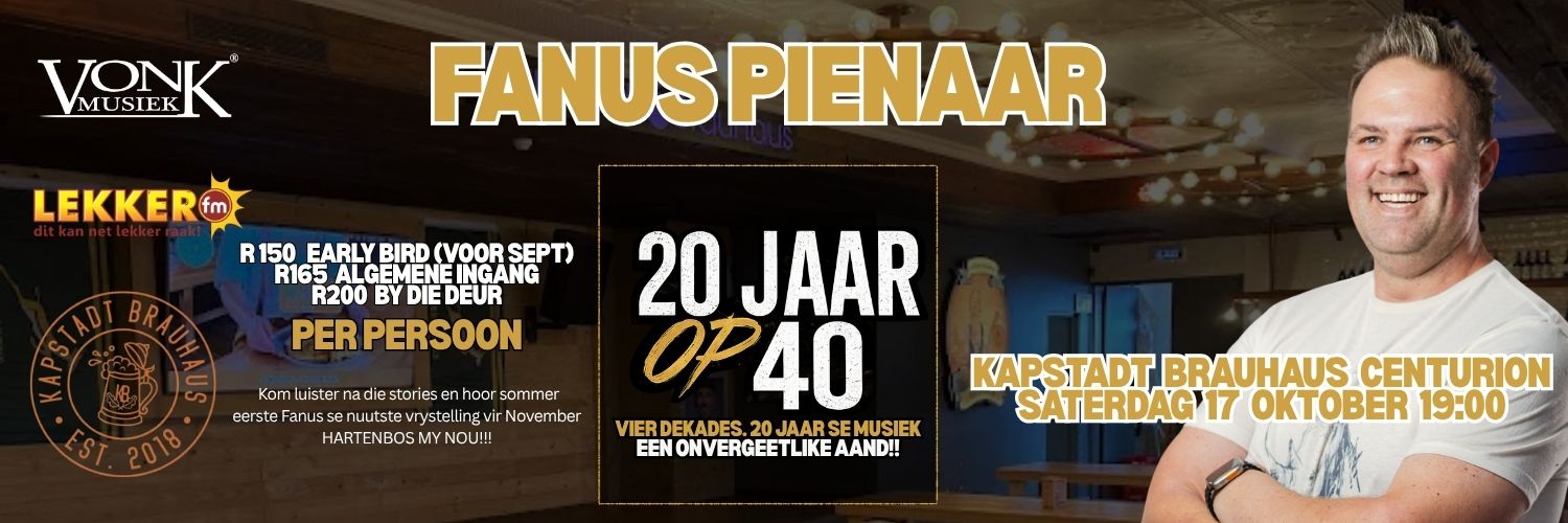 Fanus Pienaar 20 Jaar Op 40