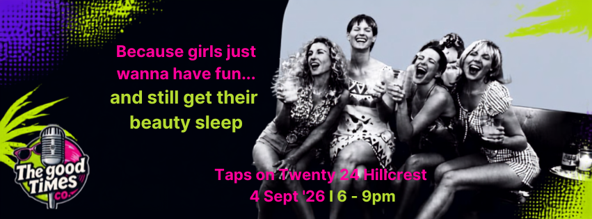 Girls Just Wanna Have Fun at Taps On Twenty 4