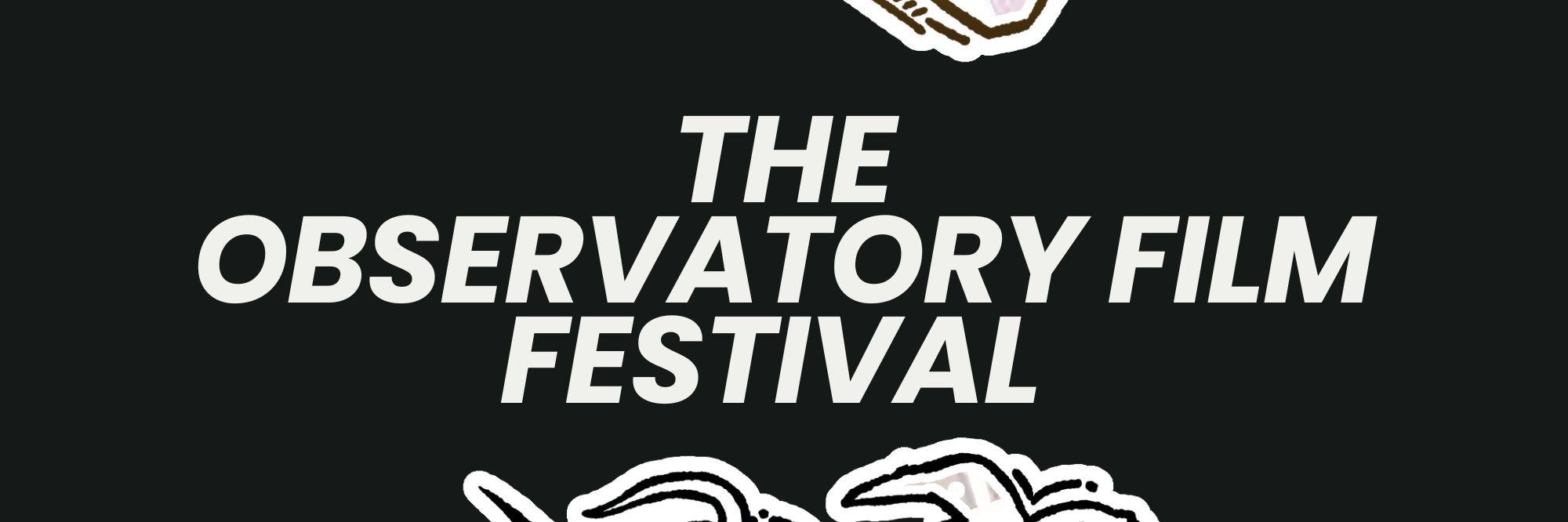 The 4th Annual Observatory Film Festival
