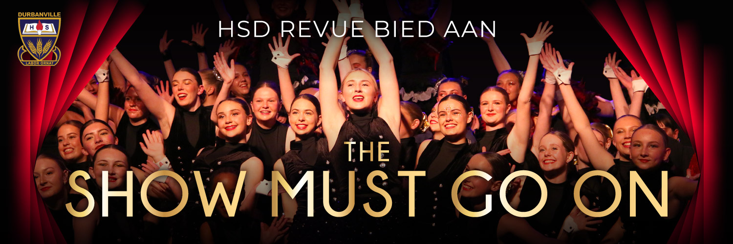 HSD REVUE: The show must go on!