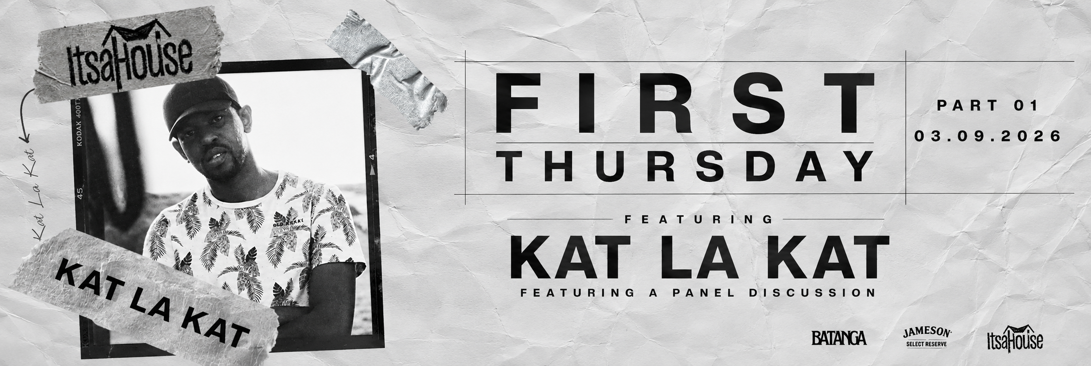ITSAHOUSE pres FIRST THURSDAY - THE 2PART SERIES