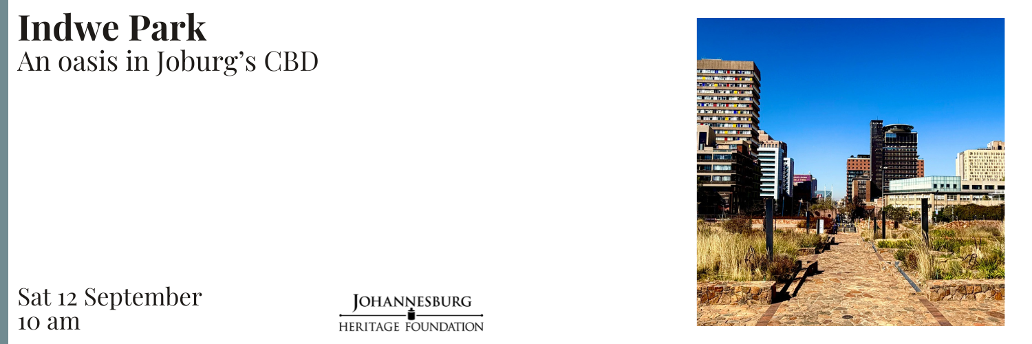 Indwe Park - An oasis in Braamfontein