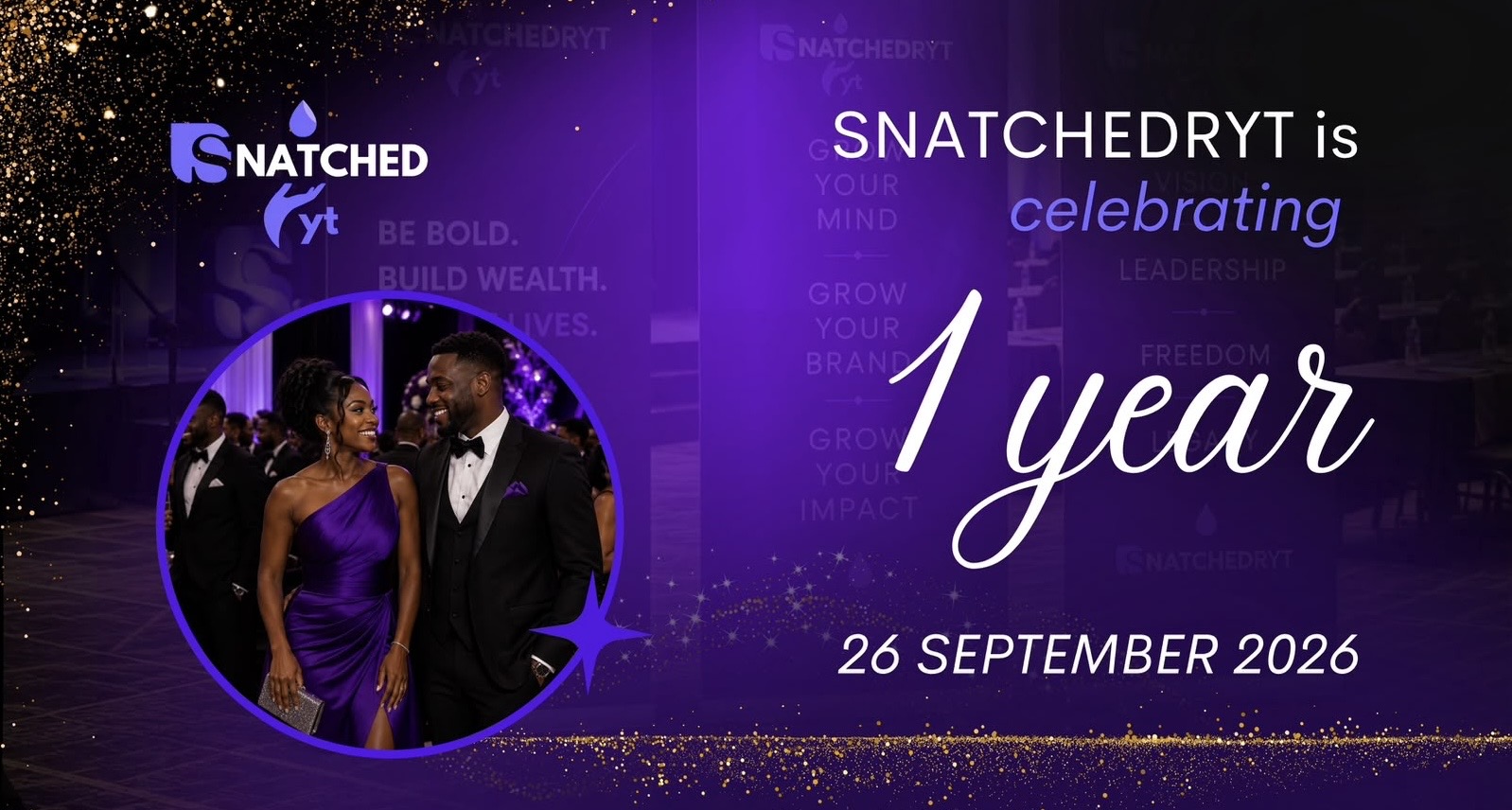 SnatchedRyt one year celebration