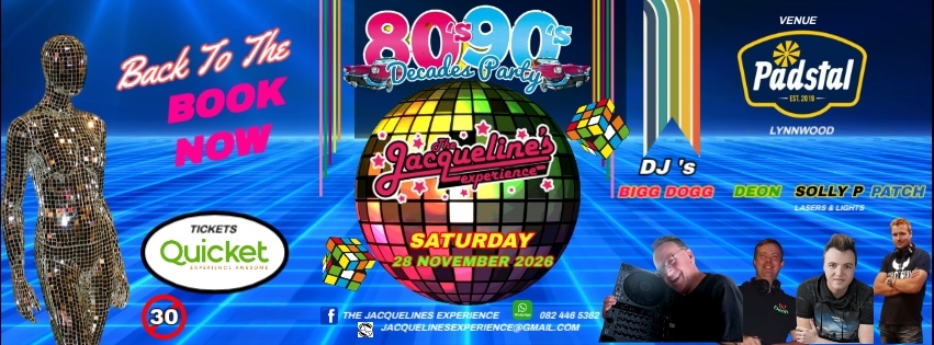The Jacqueline's Experience 80's & 90's Decades Party